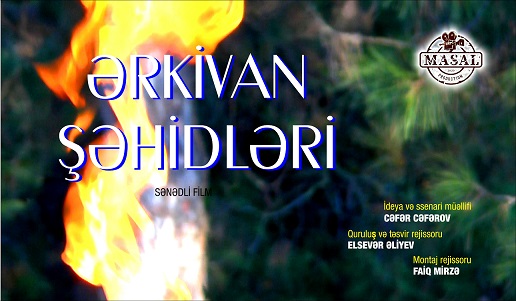 “Ərkivan şəhidləri” filminin təqdimatı oldu – FİLM/FOTOLAR