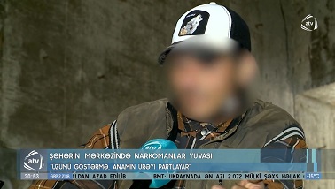 Bakıda “narkomanlar yuvası”: “Üzümü göstərmə, anamın ürəyi partlayıb ölər” – VİDEO