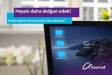 “Həyatı daha dolğun edirik!” – Azercell-dən sosial layihə müsabiqəsi