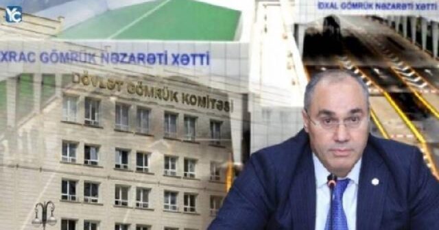 Gömrük Komitəsində neçə nehrəmli var? – Fantastik rəqəm + SİYAHISI