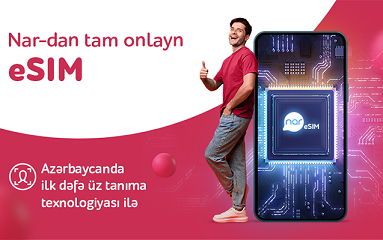 Azərbaycanda ilk üztanıma texnologiyalı – eSIM xidməti