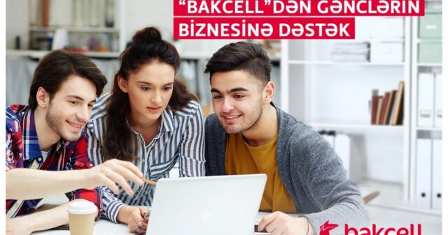 Gənclər “Bakcell”in dəstəyilə öz biznesini quracaq