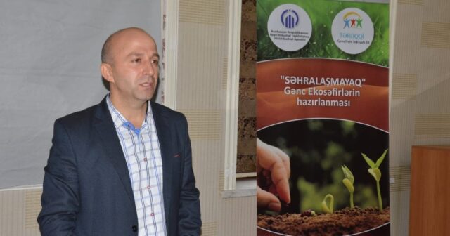 “SƏHRALAŞMAYAQ” gənc eko-səfirlərin hazırlanması” layihəsinə start verildi – FOTOLAR