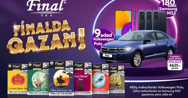 “Final” çayından möhtəşəm yubiley lotereyası