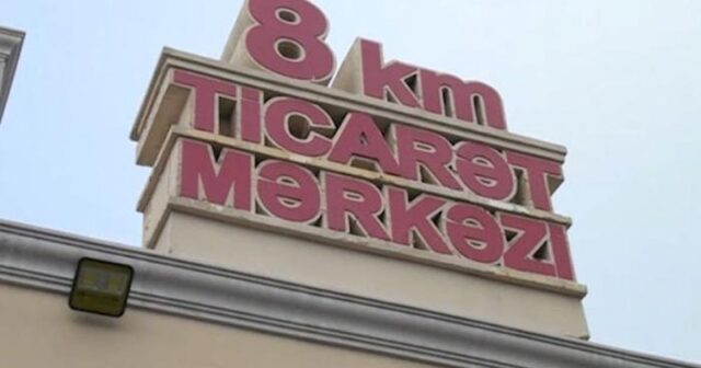“8-ci kilometr” bazarında pozuntular aşkarlandı — FOTO/VİDEO