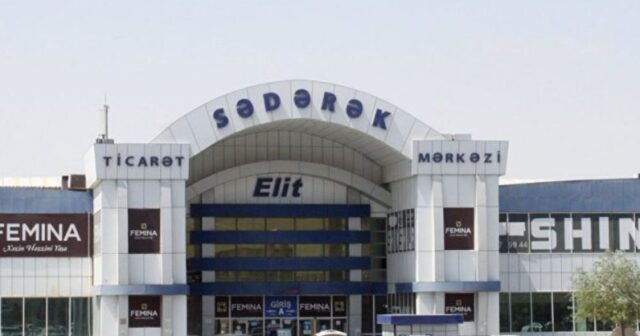 “Sədərək”də 20 mağaza yanıb