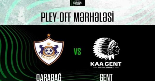 “Gent” – “Qarabağ” matçının biletləri satışa çıxarıldı