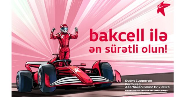 “Bakcell”dən “Formula 1” yarışlarına bilet!