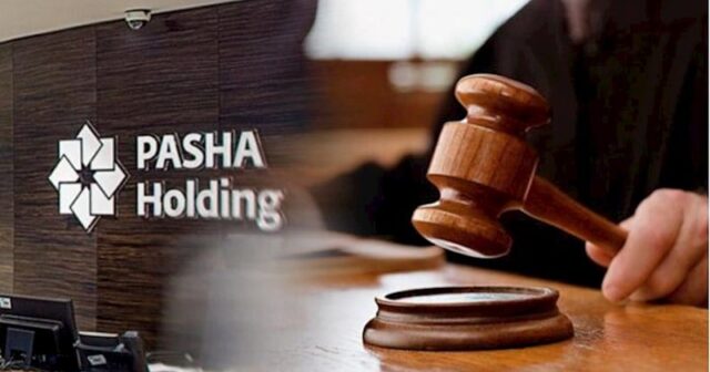 Deputatın qurduğu şirkət məhkəməyə verildi – “Paşa Holdinq”lə eyni ünvandadır