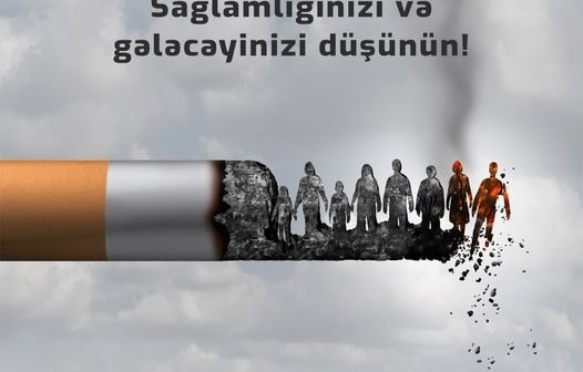 Bu gün Ümumdünya Tütünlə Mübarizə Günüdür