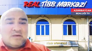 ”Real” Tibb Mərkəzindən Prezidentə ŞİKAYƏT OLUNDU – MÜRACİƏT