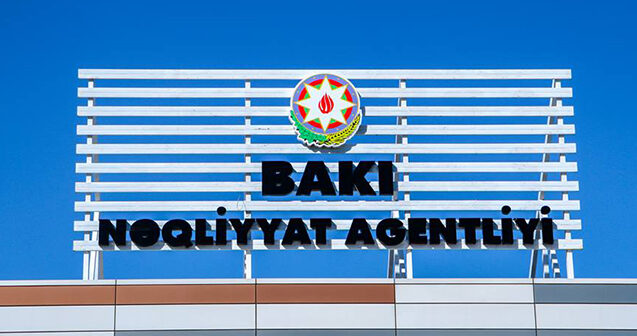 Bakı Nəqliyyat Agentliyində əməliyyat keçirilir