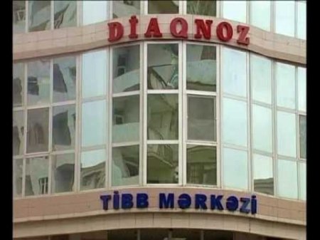 “Diaqnoz” Tibb Mərkəzindəki iki ölüm hadisəsi ilə bağlı YENİLİK – Həkimə cinayət işi açıldı