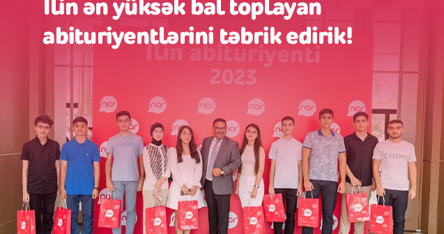 “Nar”dan təhsilə dəstək: Ən çox bal toplayan abituriyentlər mükafatlandırıldı