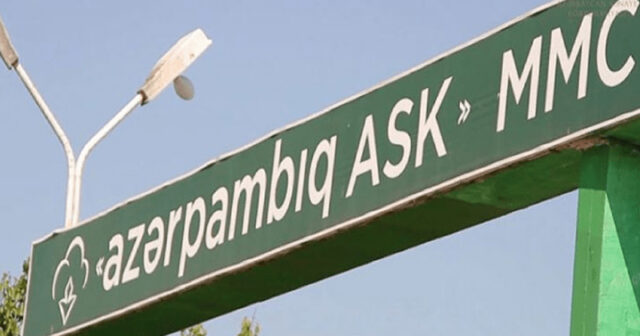 Dövlət Xidməti ilə “Azərpambıq” arasında məhkəmə çəkişməsi – Nə baş verib?