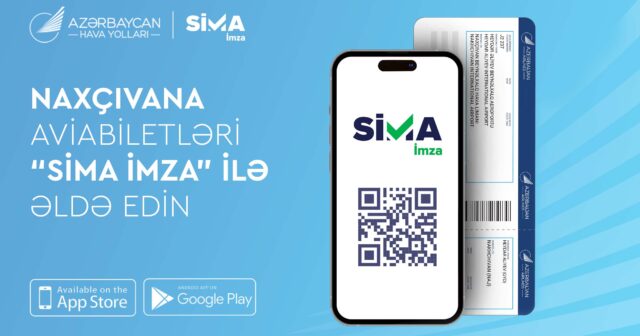 AZAL Naxçıvana aviabiletlərin onlayn alışında “SİMA İmza”nı tətbiq edir