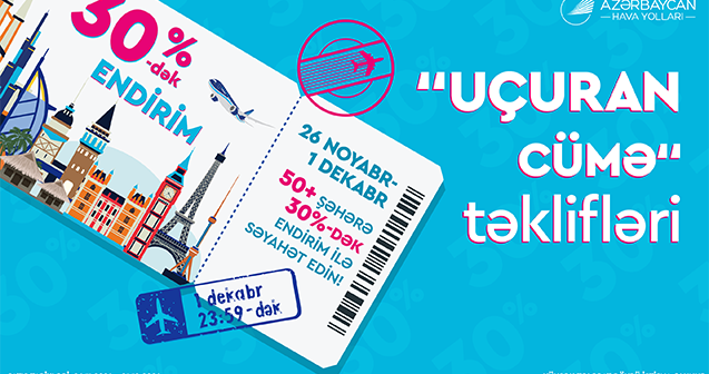 AZAL-dan “Uçuran Cümə” kampaniyası: aviabiletlərə 30%-dək endirim