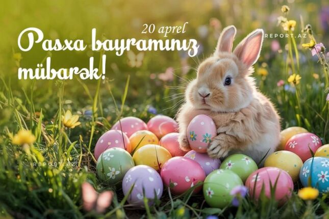 Bu gün xristian aləmi Pasxa bayramını qeyd edir