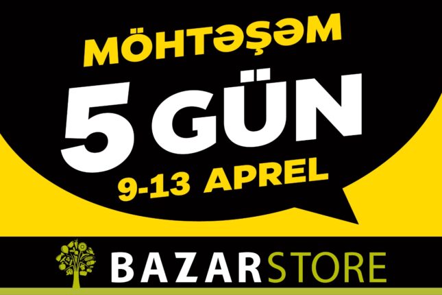 “Bazarstore”dan möhtəşəm 5 Gün kampaniyası sizi gözləyir
