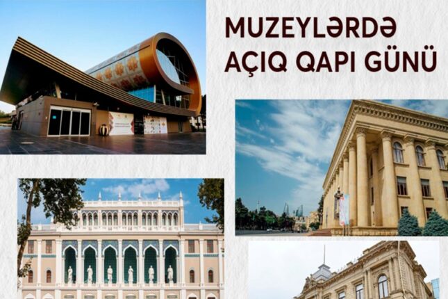 Sabah muzeylərdə “açıq qapı” günüdür