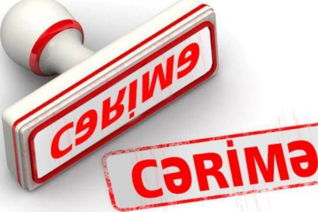 Nazir ailəsinə məxsus olduğu bildirilən şirkət yenə cərimələndi