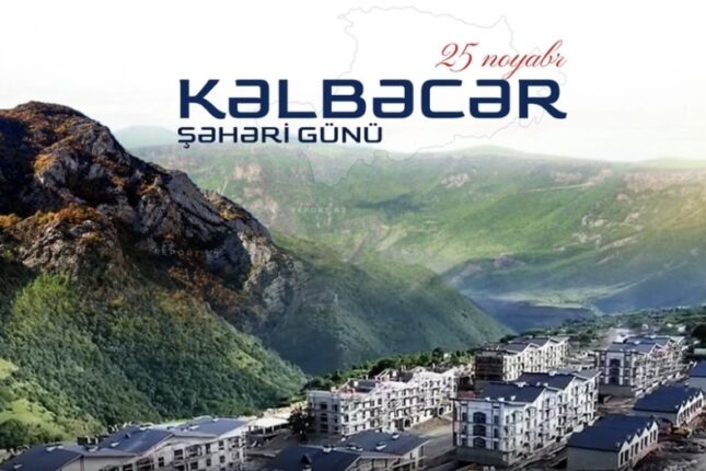 Bu gün Kəlbəcər Şəhəri Günüdür