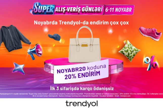 “Trendyol”dan ilin ən böyük endirim kampaniyası – “Noyabr20” kodu