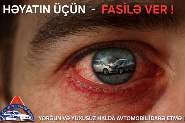 Yorğun və yuxusuz sürücü təhlükədir – DYP