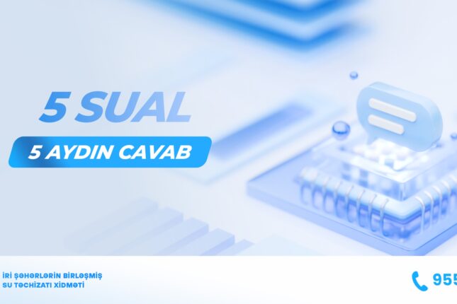 Su təchizatına dair mütəmadi verilən suallar və onların cavabları Su təchizatına dair mütəmadi verilən suallar və onların cavabları