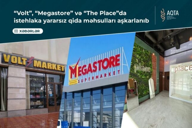 “Volt”, “Megastore” və “The Place”da vaxtı keçmiş qida məhsulları aşkarlandı – FOTO
