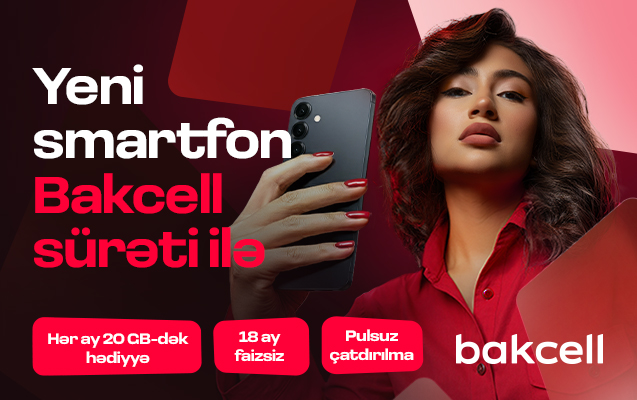 Ən yeni texnoloji cihazlar artıq “Bakcell Shop”da!