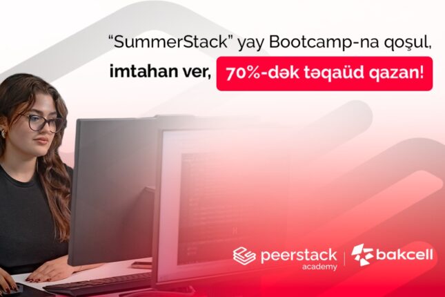 “Bakcell”in dəstəyi ilə gənclər üçün “SummerStack Bootcamp” başlayır
