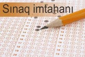 Mayın 10-da keçirilən sınaq imtahanının nəticələri açıqlanıb Mayın 10-da keçirilən sınaq imtahanının nəticələri açıqlanıb