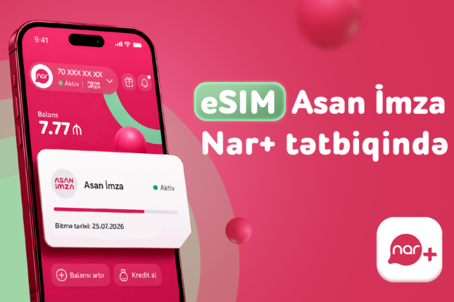 “Nar” abunəçiləri üçün eSIM nömrələrdə “Asan İmza” xidməti istifadəyə verildi “Nar” abunəçiləri üçün eSIM nömrələrdə “Asan İmza” xidməti istifadəyə verildi