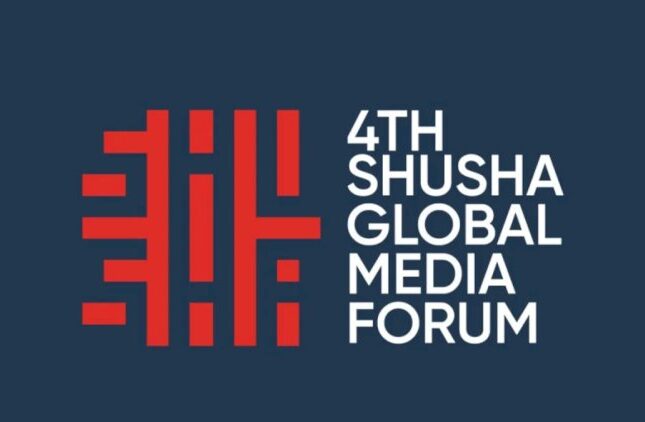 IV Şuşa Qlobal Media Forumu başlayır IV Şuşa Qlobal Media Forumu başlayır