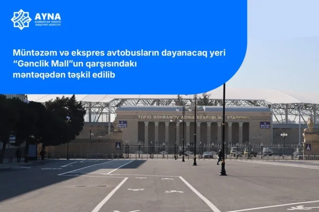 “Gənclik”də avtobusa minənlərin NƏZƏRİNƏ: Dəyişiklik edildi