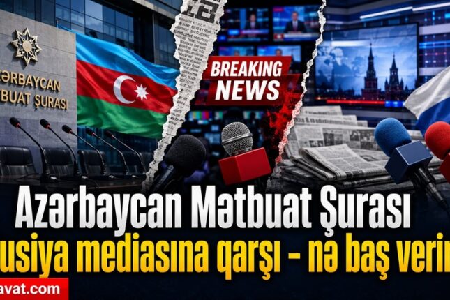 Azərbaycanı hədəfə alan Rusiya mediasına xəbərdarlıq: Mətbuat Şurasından Moskvaya sərt mesaj Azərbaycanı hədəfə alan Rusiya mediasına xəbərdarlıq: Mətbuat Şurasından Moskvaya sərt mesaj