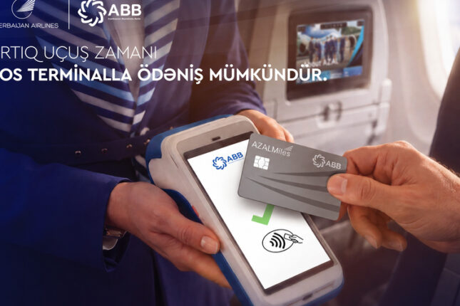 Azərbaycan Hava Yolları və ABB təyyarə göyərtəsində POS ödəniş imkanını istifadəyə verib Azərbaycan Hava Yolları və ABB təyyarə göyərtəsində POS ödəniş imkanını istifadəyə verib