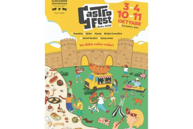 İçərişəhərdə “GastroFest 2026” keçiriləcək