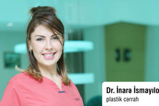 İnarə İsmayılovanın plastik cərrah kimi fəaliyyətinə məhdudiyyət qoyuldu